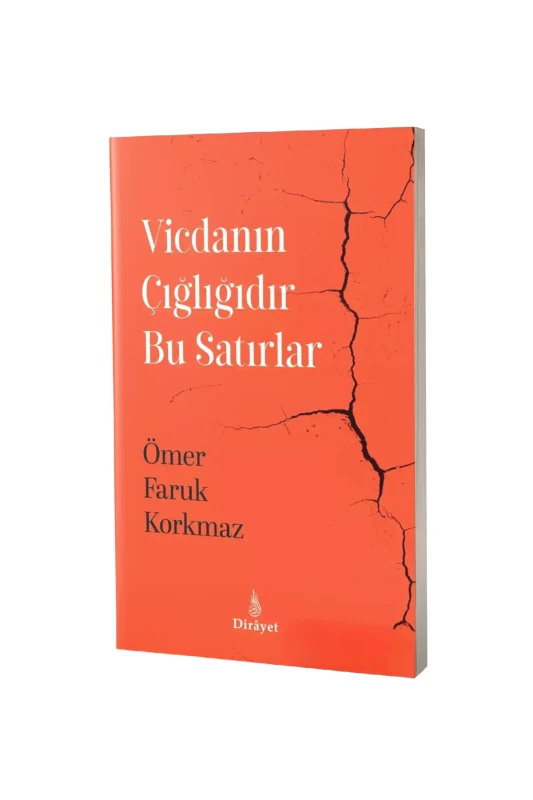 Vicdanın Çığlığıdır Bu Satırlar - Dirayet Yayınları