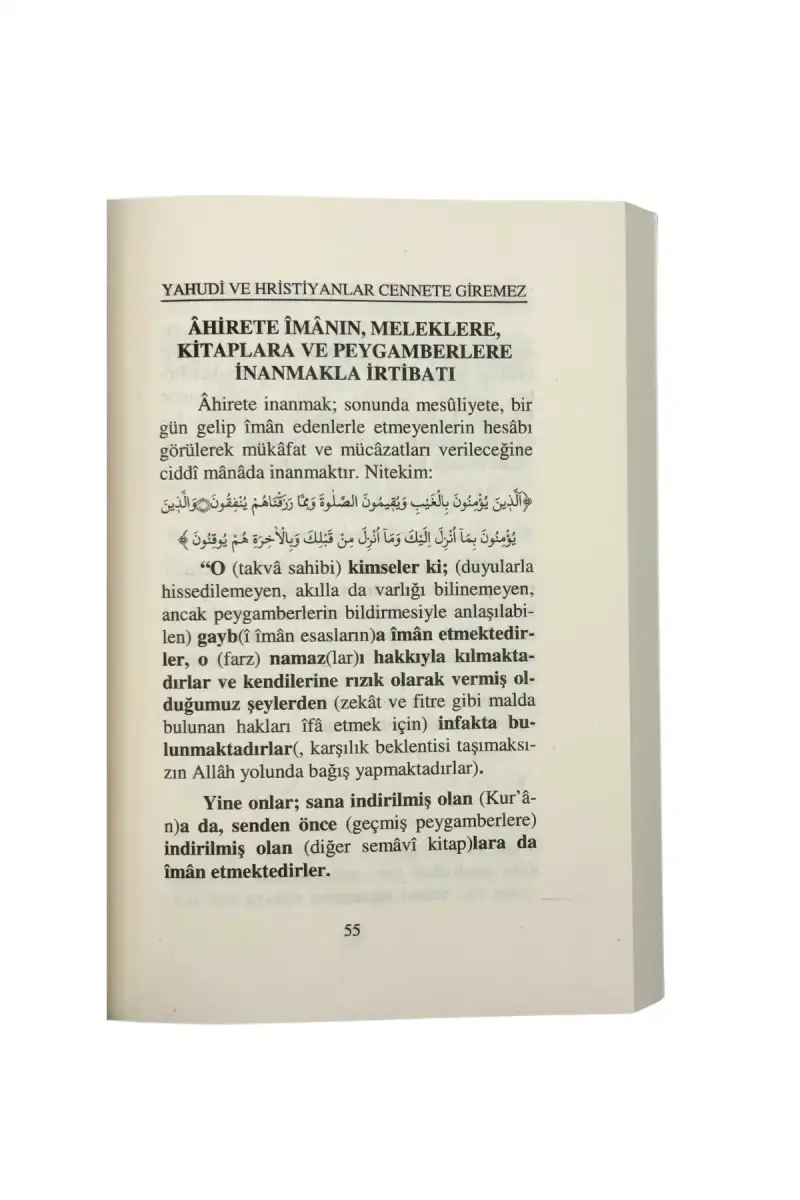 Yahudi Ve Hristiyanlar Cennete Girecek Diyenler Cennete Giremez - 3