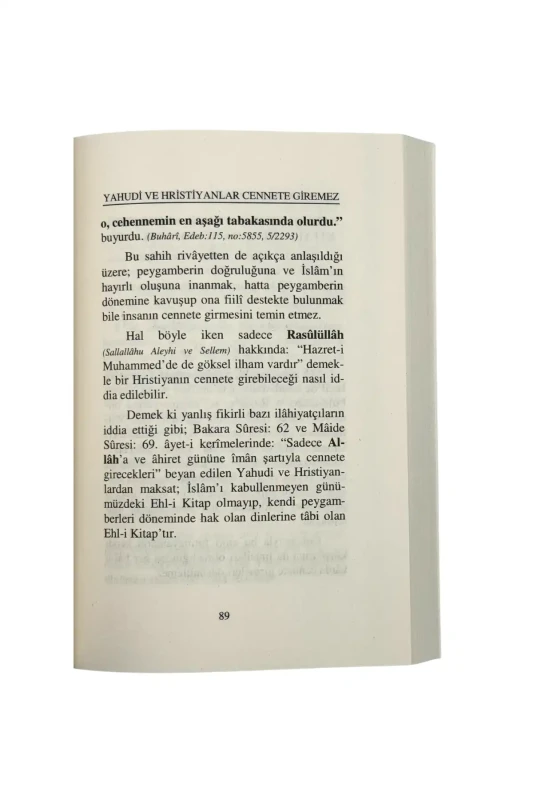 Yahudi Ve Hristiyanlar Cennete Girecek Diyenler Cennete Giremez - 4
