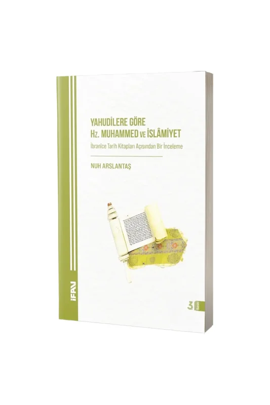 Yahudilere Göre Hz. Muhammed ve İslamiyet - M.Ü İlahiyat Fakültesi Vakfı Yayınları