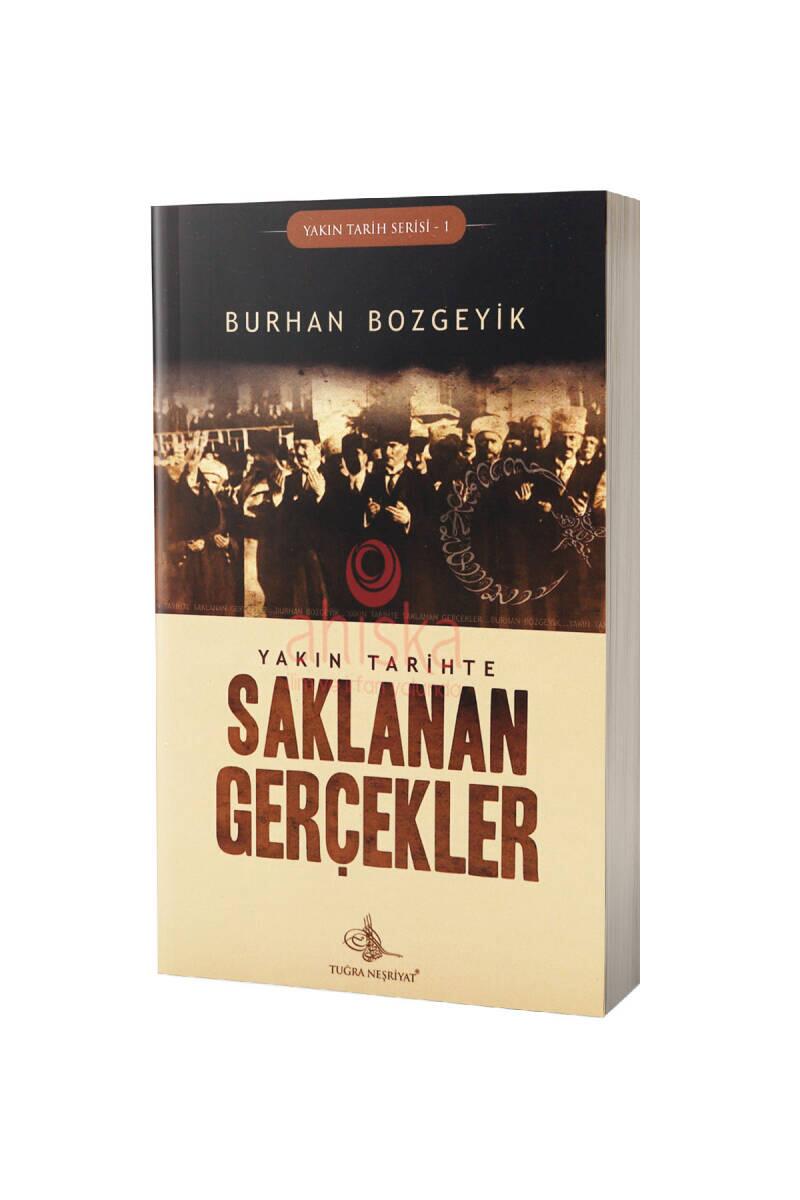 Yakın Tarihde Saklanan Gerçekler - 1