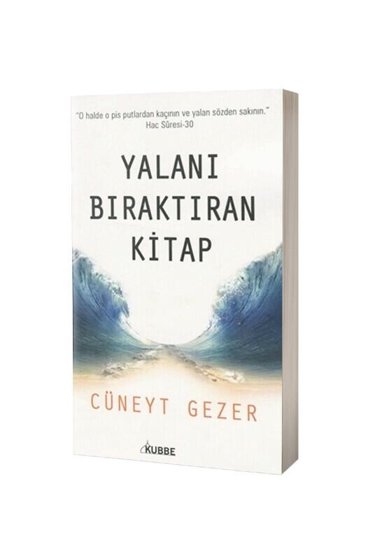 Yalanı Bıraktıran Kitap - Kubbe Yayınevi