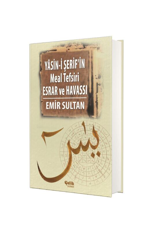 Yasini Şerifin Meal Tefsiri Esrar Ve Havassı - Çelik Yayınevi
