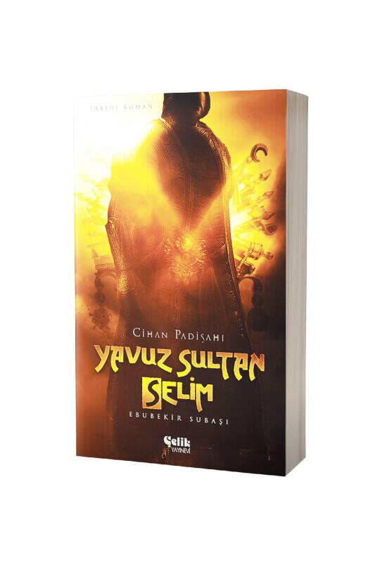 Yavuz Sultan Selim - Çelik Yayınevi