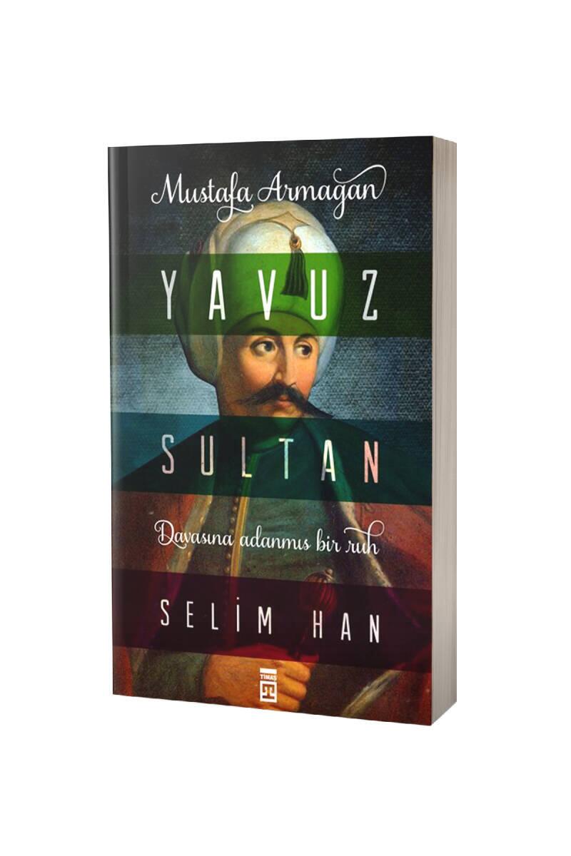 Yavuz Sultan Selim Han - 1