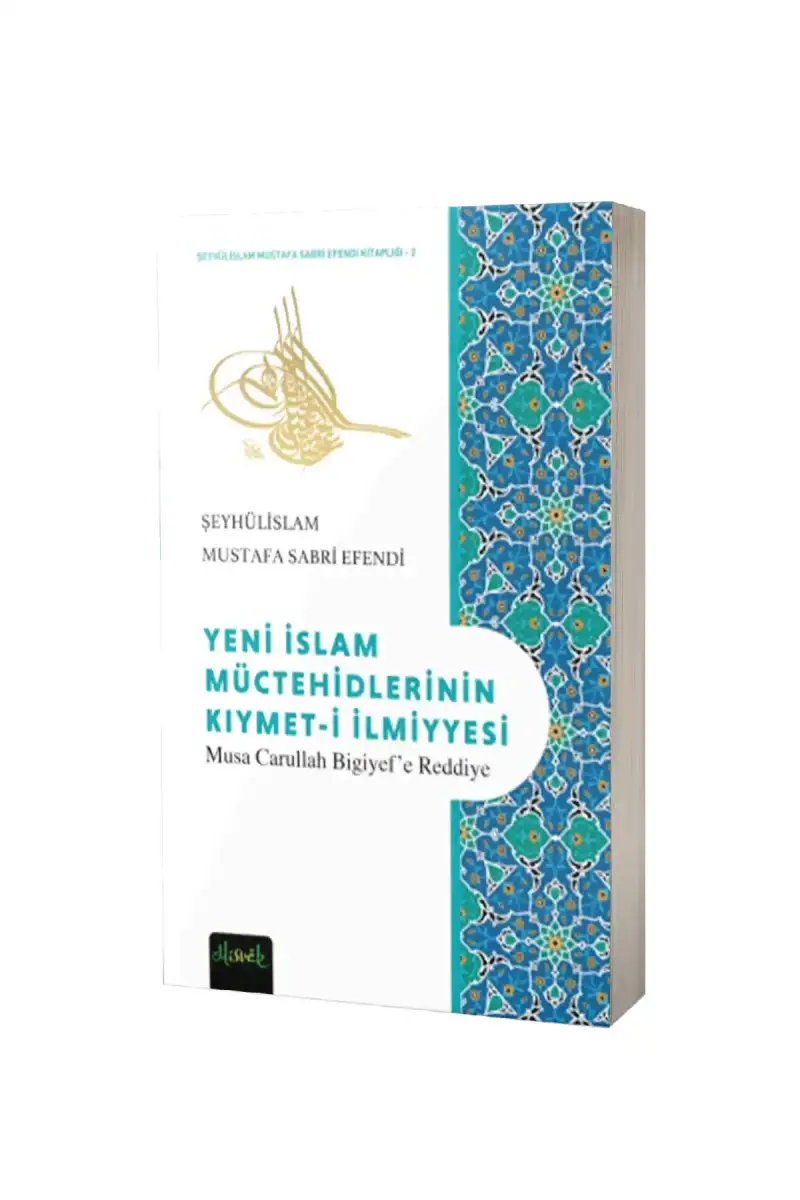 Yeni İslam Müctehidlerin Kıymeti İlmiyyesi - 1