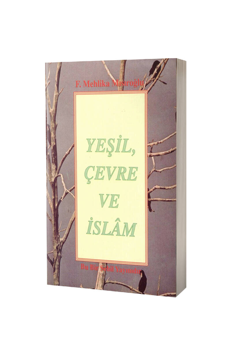 Yeşil Çevre Ve İslam - 1