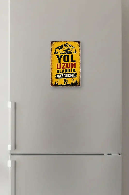 Yol Uzun Olabilir Vazgeçme MiniDekor Magnet Ayaklı 9×13,5 cm - Bemenda