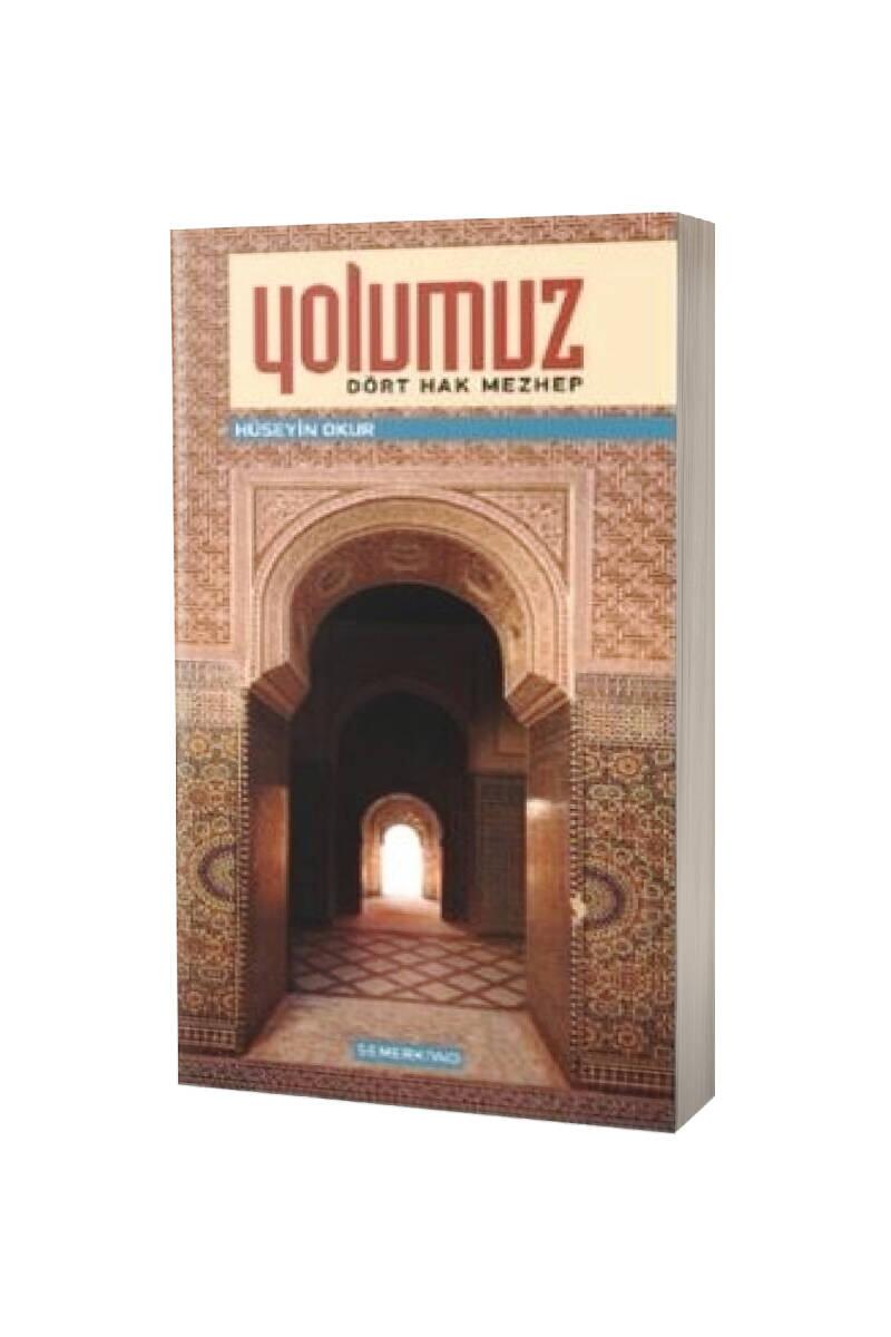 Yolumuz Dört Hak Mezhep - 1