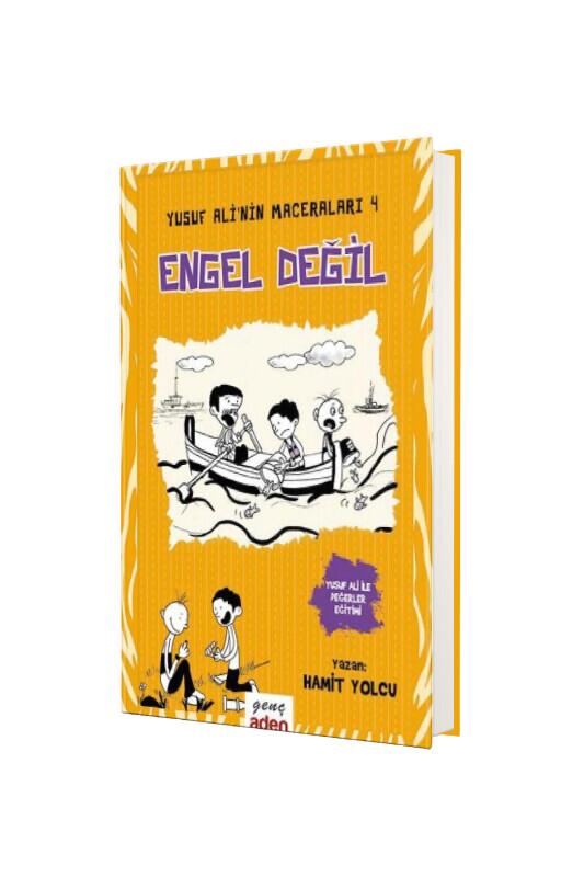 Yusuf Alinin Maceraları 4 - Engel Değil - Aden Yayınevi