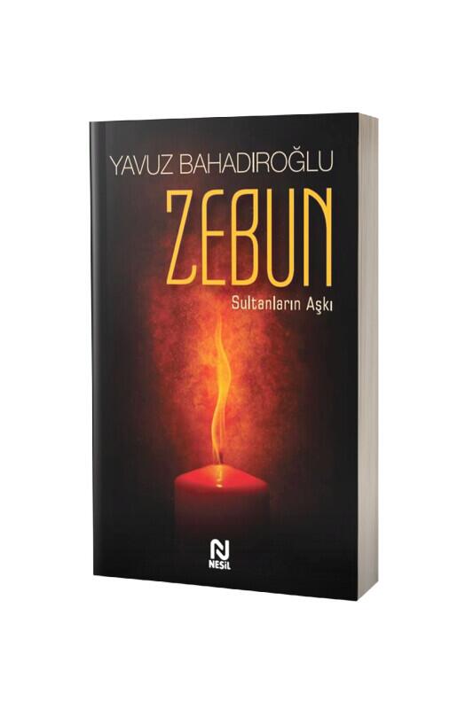 Zebun Sultanların Aşkı - Nesil Yayınları