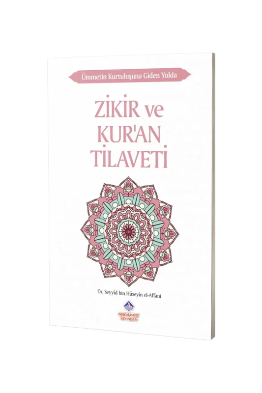 Zikir ve Kuran Tilaveti - Nebevi Hayat Yayınları