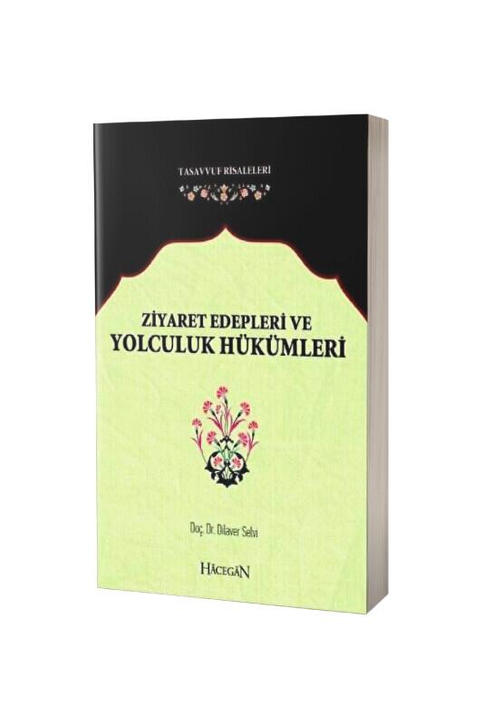 Ziyaret Edepleri Ve Yolculuk Hükümleri - Semerkand Yayınları