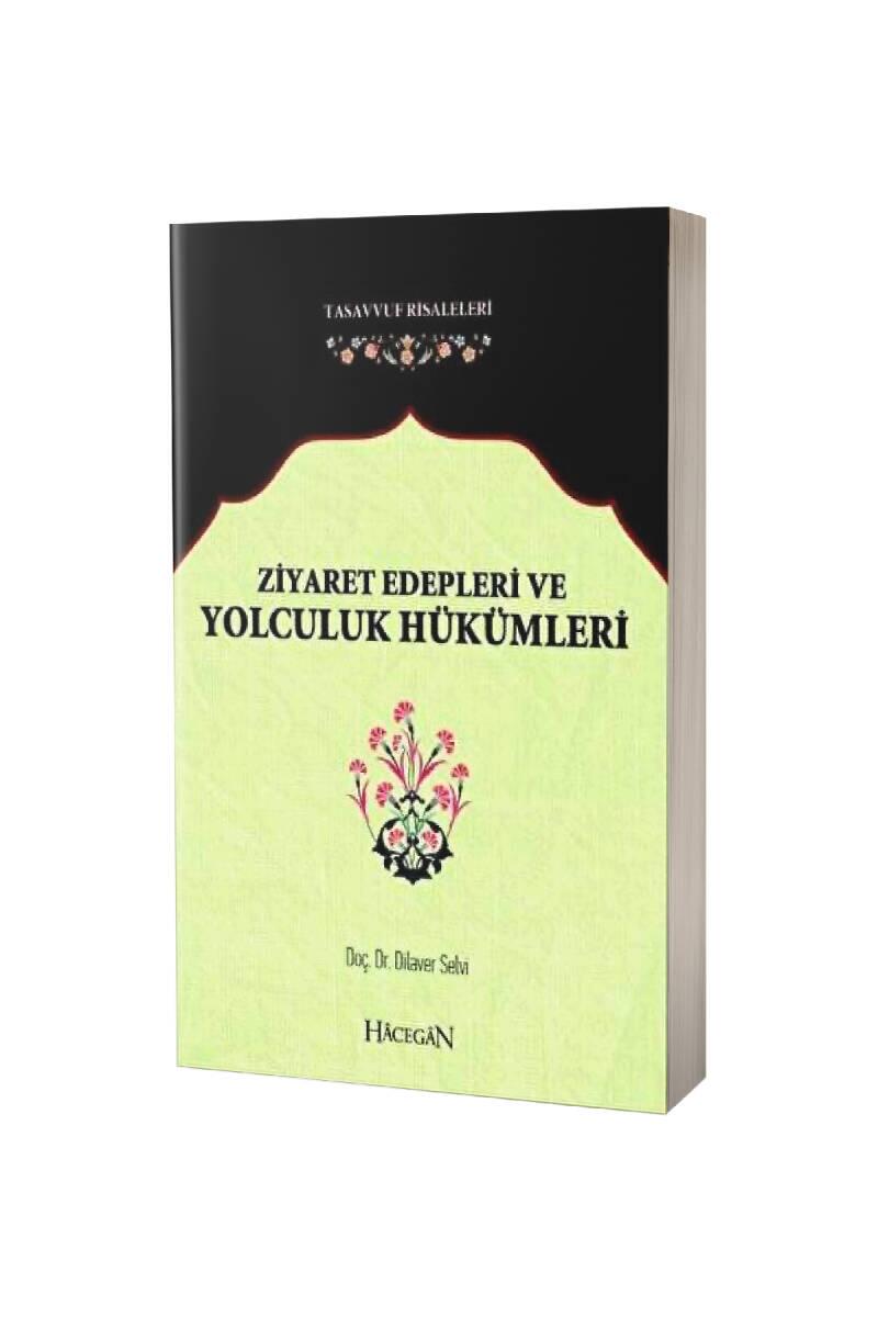 Ziyaret Edepleri Ve Yolculuk Hükümleri - 1